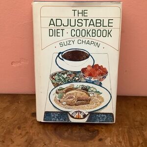 The Adjustable Diet Cookbook by Suzy Chapin